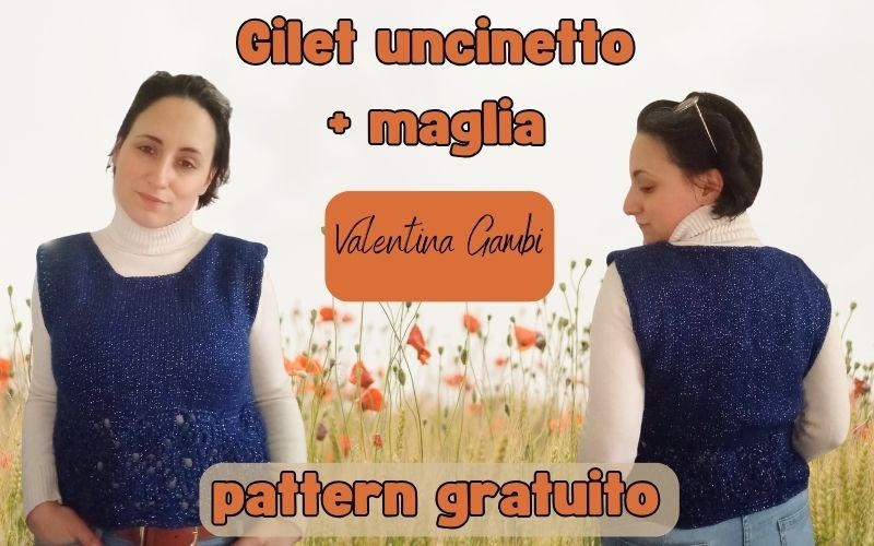 Gilet uncinetto facile: progetto di Valentina Gambi